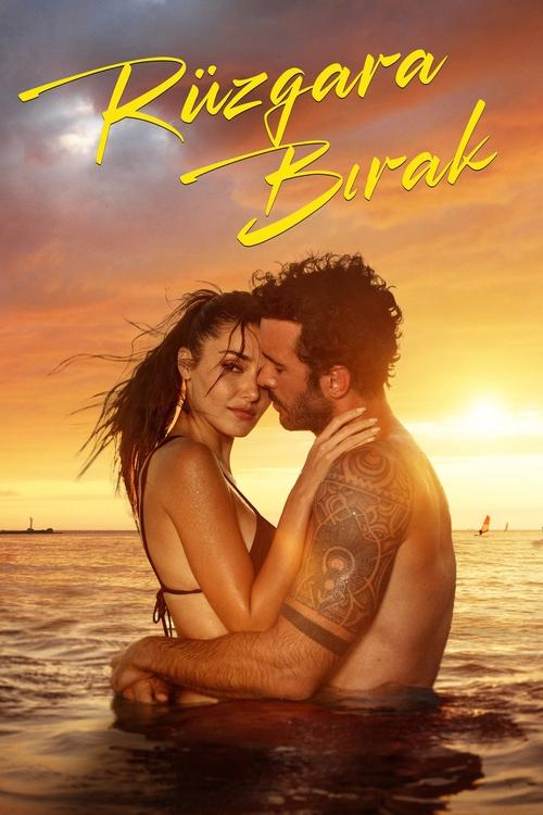 Ruzgara Birak (Chasing the Wind) กระซิบรักผ่านสายลม (2025)
