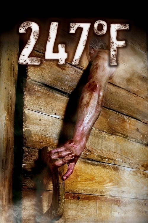 247°F ซาวน่ามนุษย์เดือด (2011)