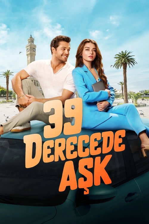 39 Derecede Ask (Love in 39 Degrees) รัก 39 องศา (2024)
