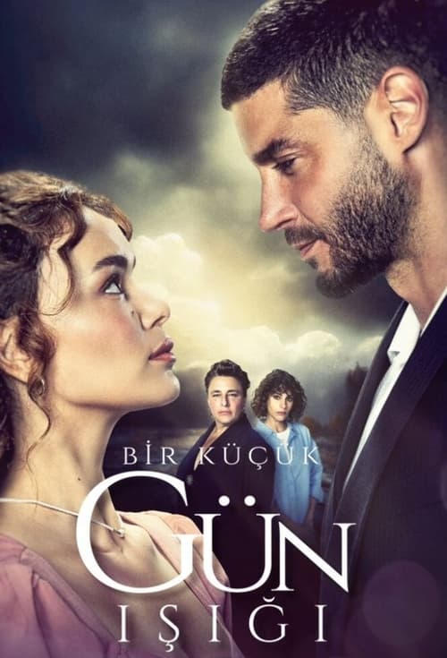 Bir Kucuk Gun Isigi แสงอาทิตย์เล็กๆ น้อยๆ