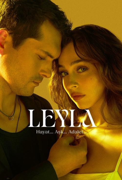 Leyla Hayat Ask Adalet เลย์ลา ชีวิตรักความยุติธรรม