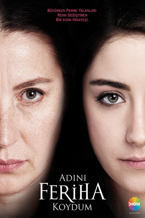 Adini Feriha Koydum ฉันตั้งชื่อให้เธอว่าเฟริฮา