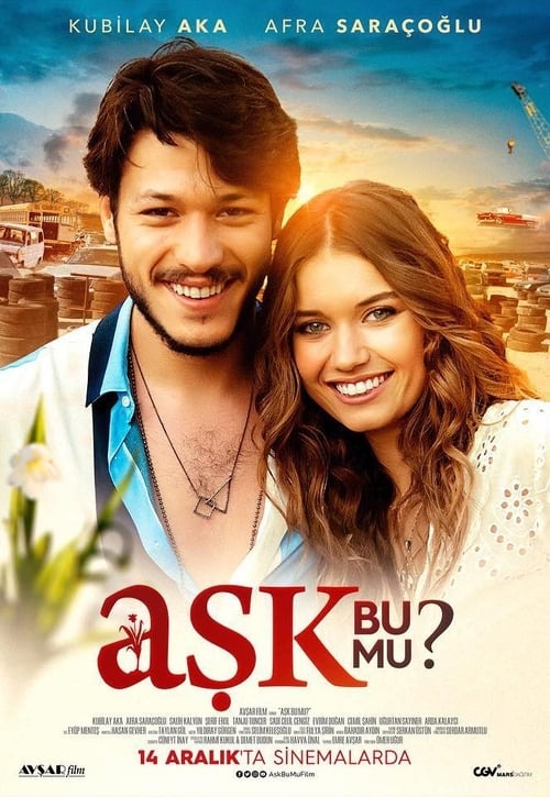 Aşk Bu Mu? รักได้ไหม เมื่อใจพบเธอ? (2018)