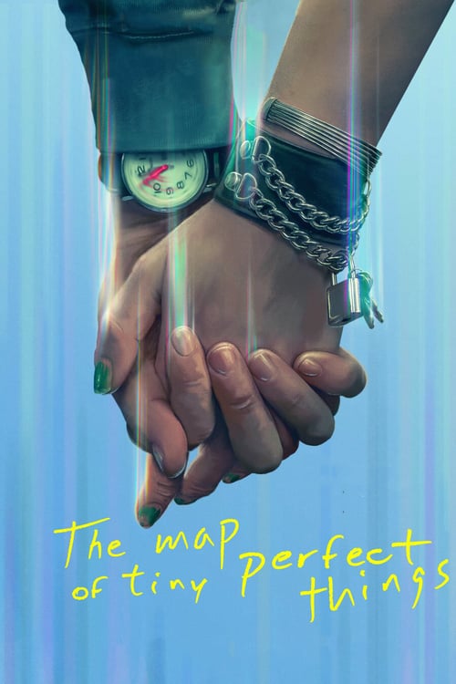 The Map of Tiny Perfect Things (2021) แผนที่วันดีเลิศ